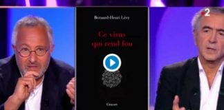 Coronavirus Pour Bernard-Henry Levy la gestion politique de l’épidémie est « une escroquerie »